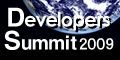 Developers Summit 2009